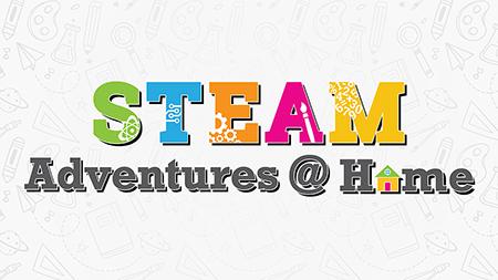 STEAM Adventures at Home