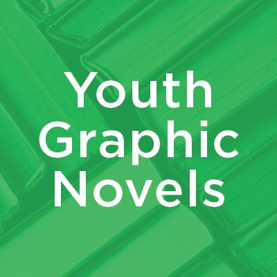 Youth Graphic Novels